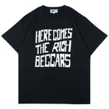 THE RICH BEGGARS “HERE COMES THE RICH BEGGARS” T-SHIRT